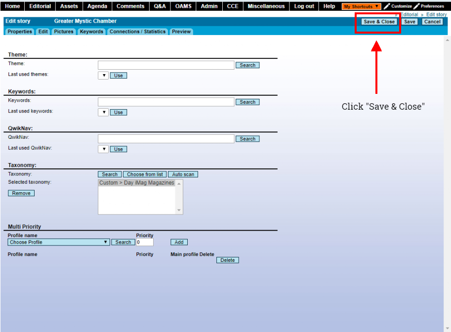 FIG. 7 -- When done with everything in the story edit/creation interface, click "Save & Close" to save the story/ad.